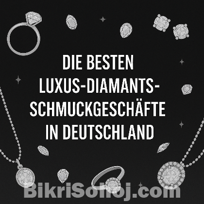 Luxus-Diamantschmuckgeschäft in Deutschland bikrisohoj